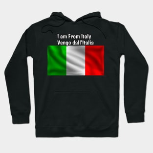 I am From Italy Hoodie